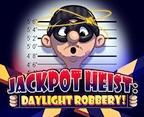 Jackpot Heist: Daylight Robbery